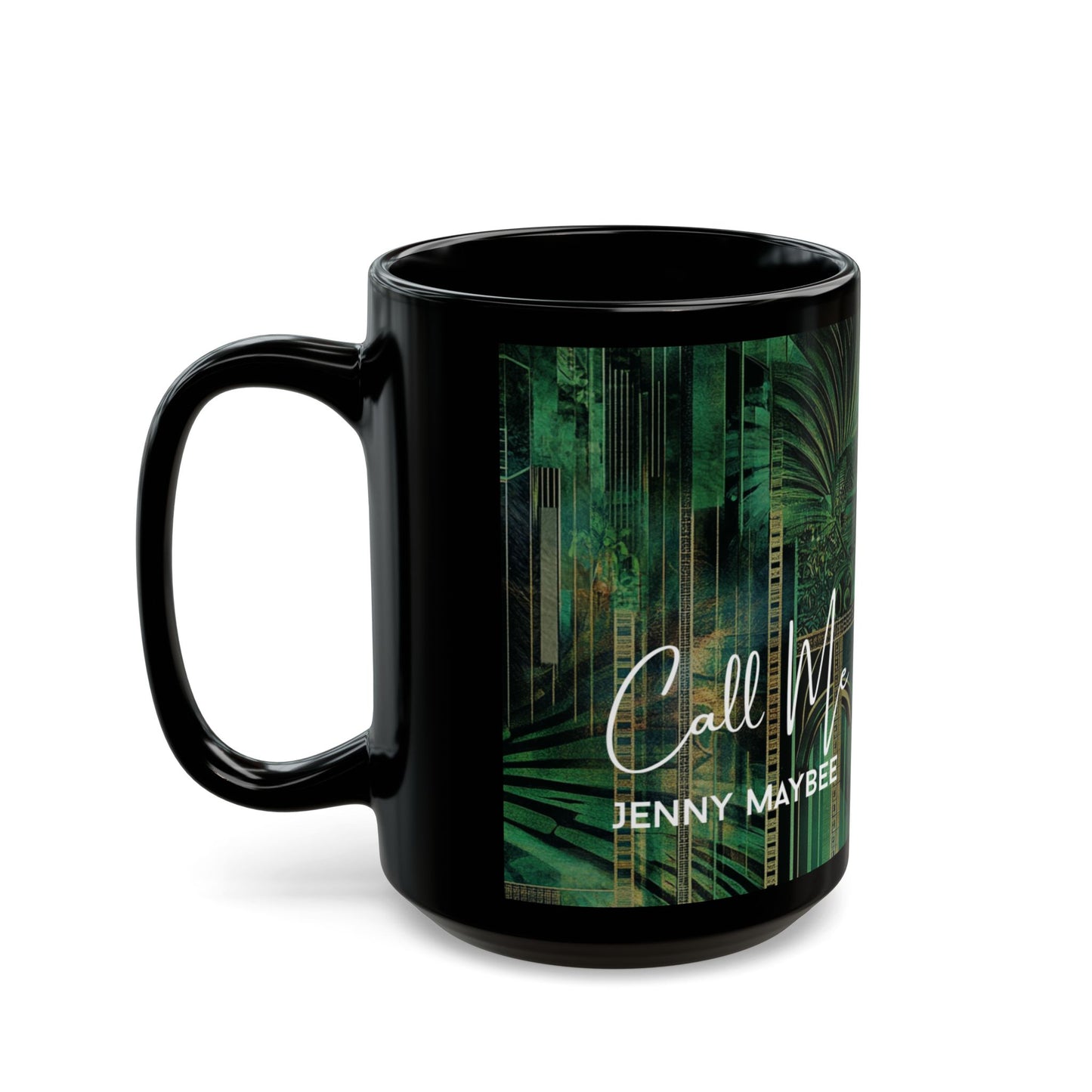 Call Me: Emerald Queen Limited Edition Design Coffee Mug