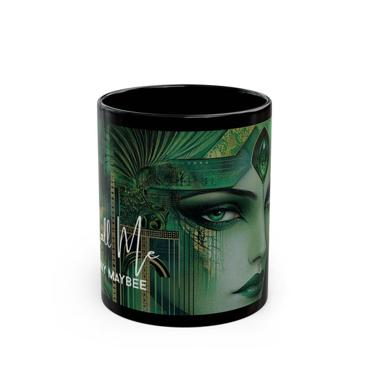 Call Me: Emerald Queen Limited Edition Design Coffee Mug